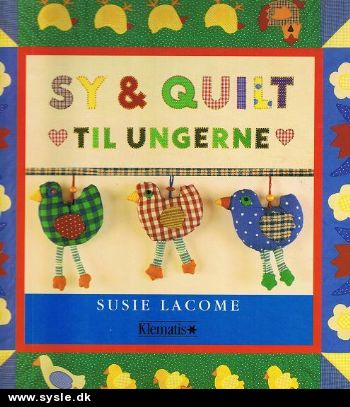 (Bu) 6636/ Bog: Sy og Quilt til ungerne 128s.