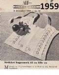 Klik her for at se flere billeder og f mere information om varen:  Al 49-59-39: Mønster: Strik hagesmæk fra 1959 *org*