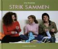 Klik her for at se flere billeder og f� mere information om varen:&nbsp; Bogen: Strik Sammen - 71s